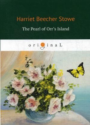 The Pearl of Orr's Island = Жемчужина острова Орр: на англ.яз