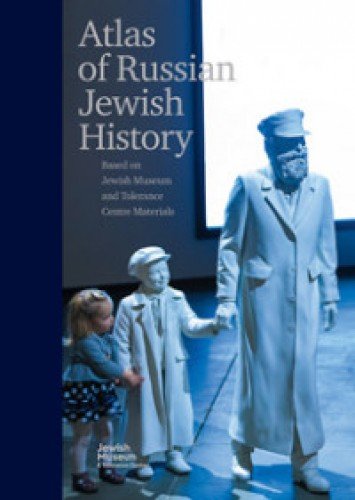 Atlas of Russian Jewish History