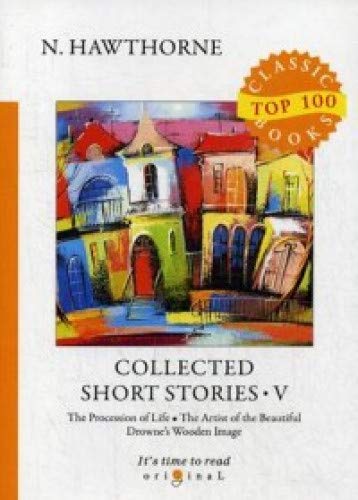 Collected Short Stories V = Сборник коротких рассказов V: на англ.яз