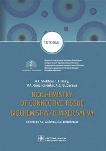 Biochemistry of connective tissue.Biochemistry of mixed saliva