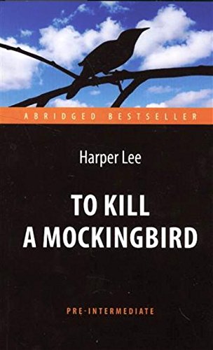 Убить пересмешника = To Kill a Mockingbird