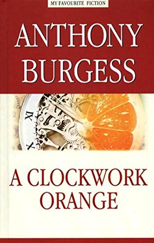 Заводной апельсин=A Clockwork Orange