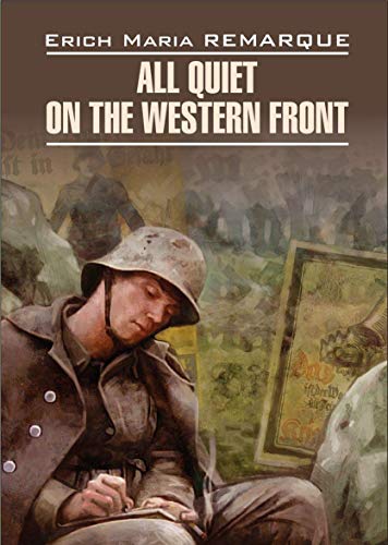 All quiet on the western front = На западном фронте без перемен (книга д/чт. на англ.яз.)