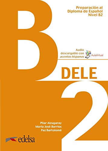 Preparacion DELE B2 libro + codigo Ed 2019