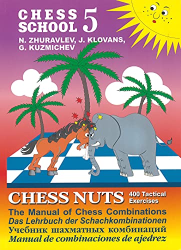Шахматные орешки.CHESS NUTS.400 Tactical Exercises/The Manual of
