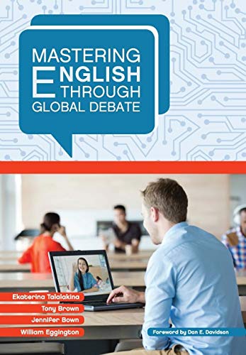 Mastering English through Global Debate. 4-е изд., репринт.: на англ.яз