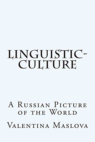 Linguistic-culture. A Russian Picture of the World