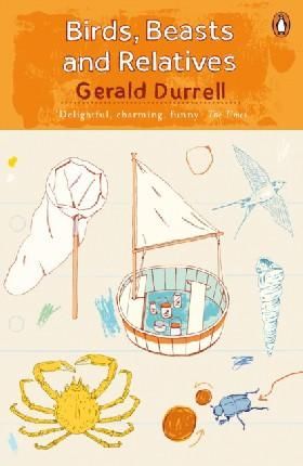 Birds, Beasts and Relatives (The Corfu Trilogy)
