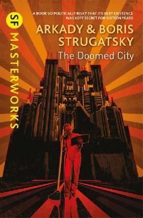 Doomed City, the (S.F. Masterworks) ***