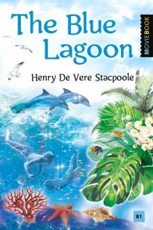 Голубая лагуна (The Blue Lagoon).Книга д/чт.Ур.B1