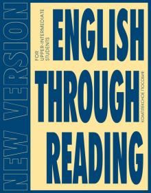 English Through Reading. New Version: учебное пос.