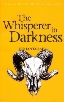 Whisperer in Darkness: Collected Stories