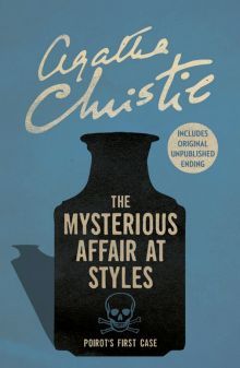 Mysterious Affair at Styles, the (Poirot)