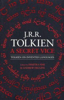 Secret Vice: Tolkien on Invented Languages