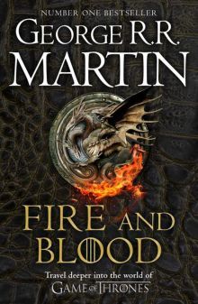 Fire and Blood  (A Targaryen History)
