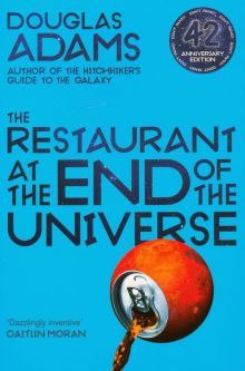 Restaurant at the End of the Universe, the (42nd)
