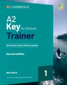 A2 Key for Schools Trainer 1 2Ed w/out Answers+eBo