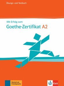 Mit Erfolg zum Goethe-Zertifikat A2 UTB