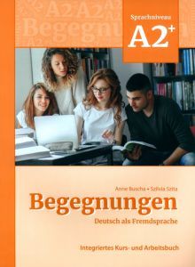 Begegnungen A2+, Kursbuch, 3. Aufl.