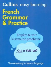 Collins French Easy Learning Grammar & Practice