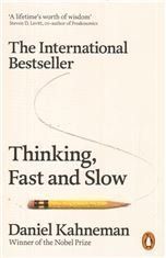 Thinking, Fast and Slow