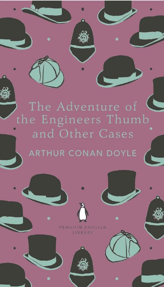 The Adventure of the Engineer's Thumb and Other Cases