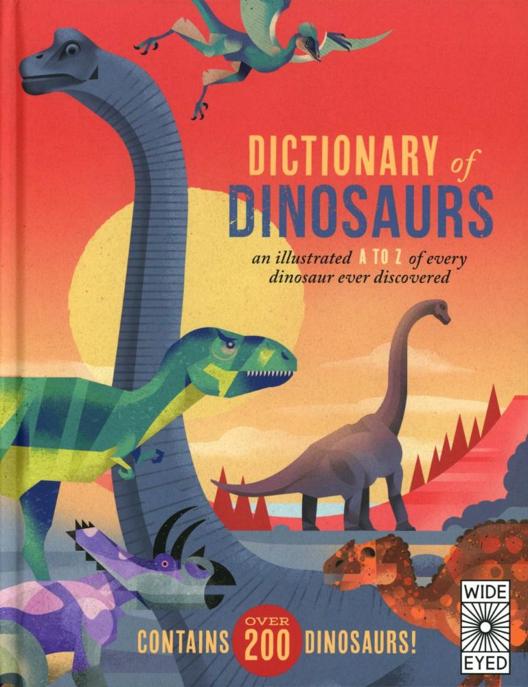 Dictionary of Dinosaurs