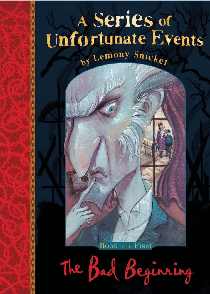 A Series of Unfortunate Events Book 1: The Bad Beginning