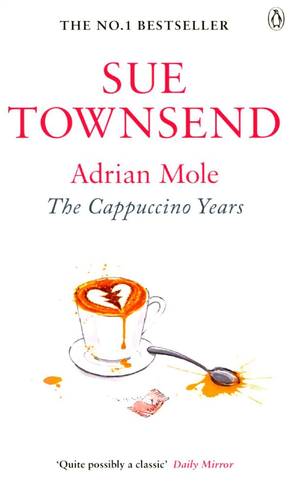 5 Adrian Mole. The Cappuccino Years