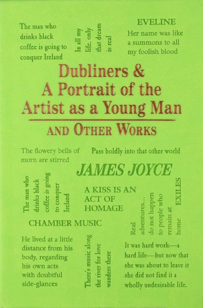 Dubliners & A Portrait of the Artist as a Young Man and Other Works (Collected Works Of James Joyce)