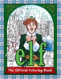Elf: The Official Coloring Book