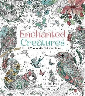 Enchanted Creatures: A Zendoodle