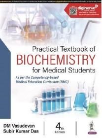 Practical Textbook of Biochemistry for Medical Students, 4e.