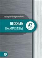Русская практическая грамматика. Russian Grammar in use. Уровень А2