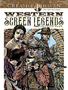 Creative Haven Western Screen Legends Coloring Book