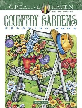 Country Gardens Creative Haven Coloring Book