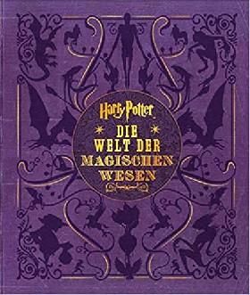 Harry Potter Die Welt Der Magischen Wesen