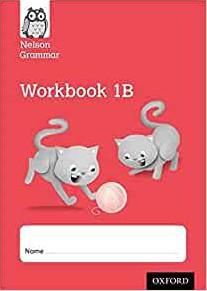 Nelson Grammar Workbook 1 B