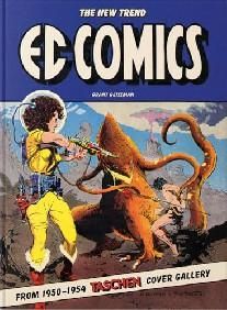 EC Comics. The Complete New Trend Covers 1950-54. 45th Ed.