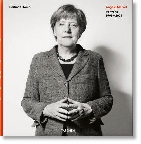 Herlinde Koelbl. Angela Merkel. Portraits 19912021