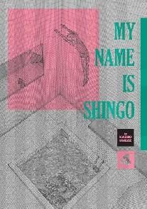 My Name Is Shingo, Vol. 4 Ha