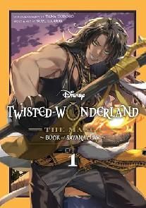 Disney Twisted-Wonderland: The Manga Book of Savanaclaw, Vol. 1