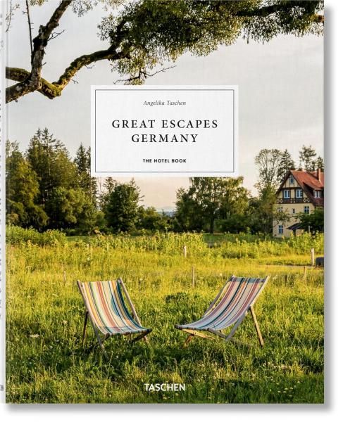 Great escapes Germany. The hotel book