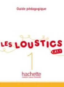 Les Loustics 1 Guide pedagogique
