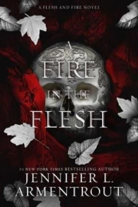 Fire in the Flesh