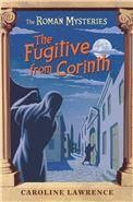 The Fugitive from corinth The Roman Mysteries