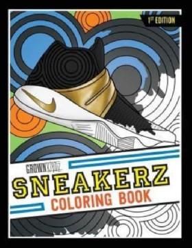 Sneakerz Coloring Book: Color Some of the Most Popular Sneakers Ever Made