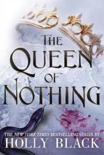 Queen of nothing the folk of the air 3