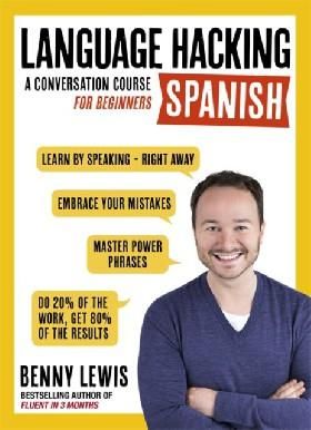 Language Hacking Spanish Learn How to Speak Spanish - Right