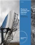 Physics for scientists and engineers, volume 2, chapters 23-46, international edition 8e